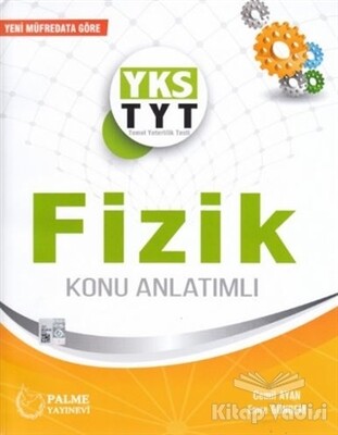 YKS TYT Fizik Konu Anlatımlı - Palme Yayıncılık