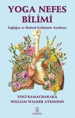 Yoga Nefes Bilimi - Sağlığın ve Ruhsal Gelişimin Anahtarı - 1