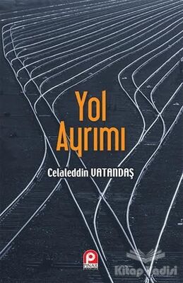 Yol Ayrımı - 1