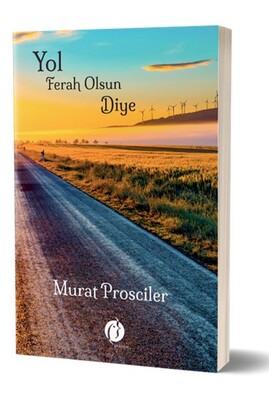 Yol Ferah Olsun Diye - Herdem Kitap