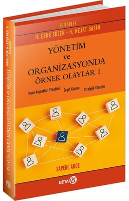 Yönetim ve Organizasyonda Örnek Olaylar - 1 - Beta Basım Yayım