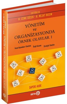 Yönetim ve Organizasyonda Örnek Olaylar - 1 - 1