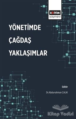 Yönetimde Çağdaş Yaklaşımlar - 1