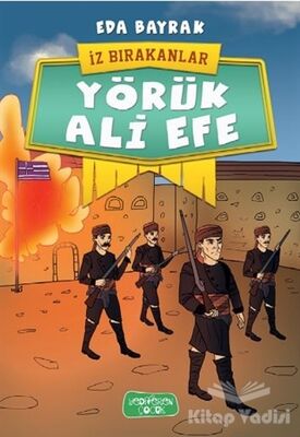 Yörük Ali Efe - İz Bırakanlar - 1