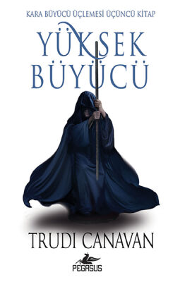 Yüksek Büyücü - Kara Büyücü Üçlemesi - Üçüncü Kitap - 1