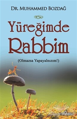 Yüreğimde Rabbim - Yediveren Yayınları