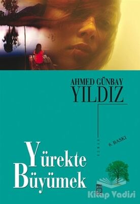 Yürekte Büyümek - 1