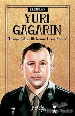 Yuri Gagarin - Kaşifler - 1