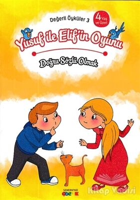 Yusuf ile Elif'in Oyunu - Doğru Sözlü Olmak - 1