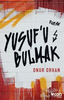 Yusuf'u Bulmak - Can Sanat Yayınları