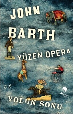 Yüzen Opera ve Yolun Sonu - Monokl Yayınları