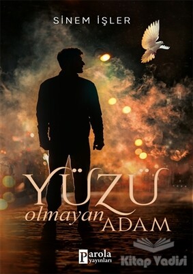 Yüzü Olmayan Adam - Parola Yayınları