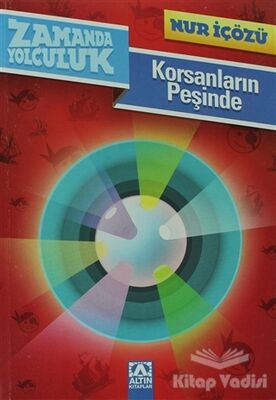 Zamanda Yolculuk - Korsanların Peşinde - 1