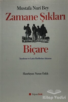 Zamane Şıkları - Biçare - Hiperlink Yayınları