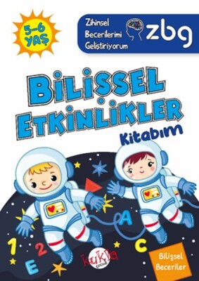 ZBG 5-6 Yaş Bilişsel Etkinlikler Kitabım - Kukla Yayınları