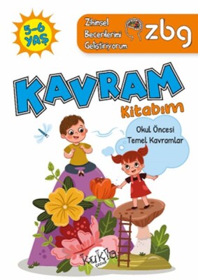 ZBG 5-6 Yaş Kavram Kitabım - Kukla Yayınları