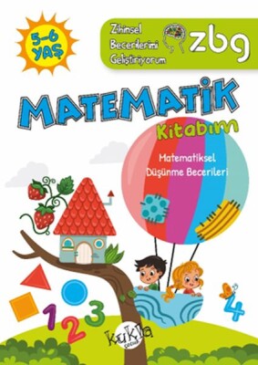 ZBG 5-6 Yaş Matematik Kitabım - Kukla Yayınları