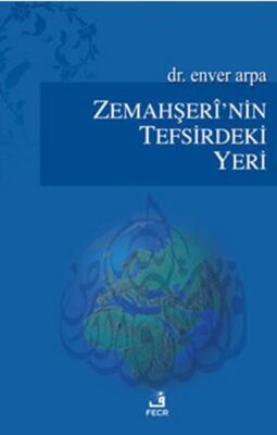 Zemahşeri'nin Tefsirdeki Yeri - 1