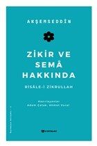 Zikir ve Sema Hakkında - 1