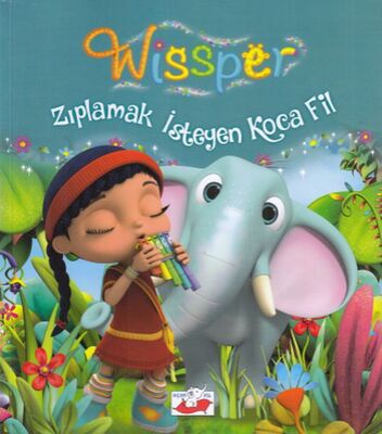 Zıplamak İsteyen Koca Fil - Wissper - 1