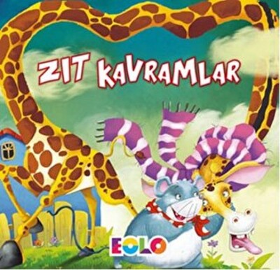 Zıt Kavramlar - EOLO Eğitici Oyuncak ve Kitap