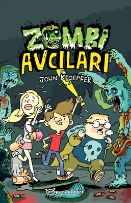 Zombi Avcıları - Epsilon Yayınları