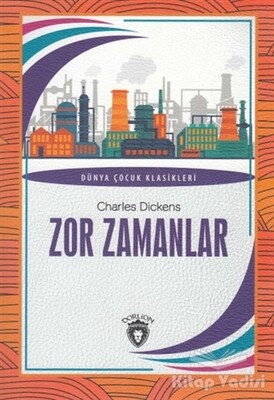 Zor Zamanlar - Dorlion Yayınları